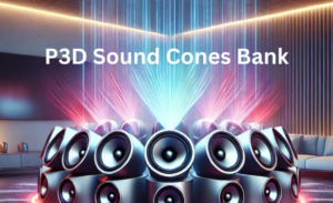 p3d sound cones bank